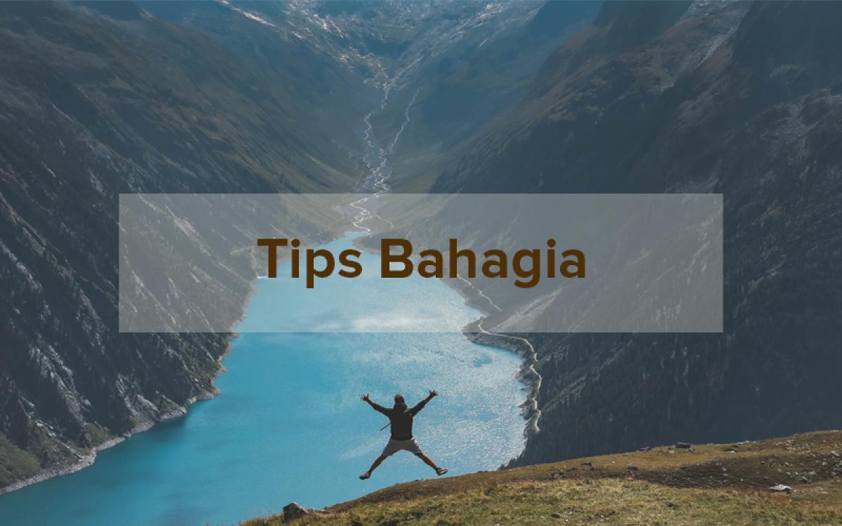 Cara Bahagia dengan Sederhana Setiap Hari