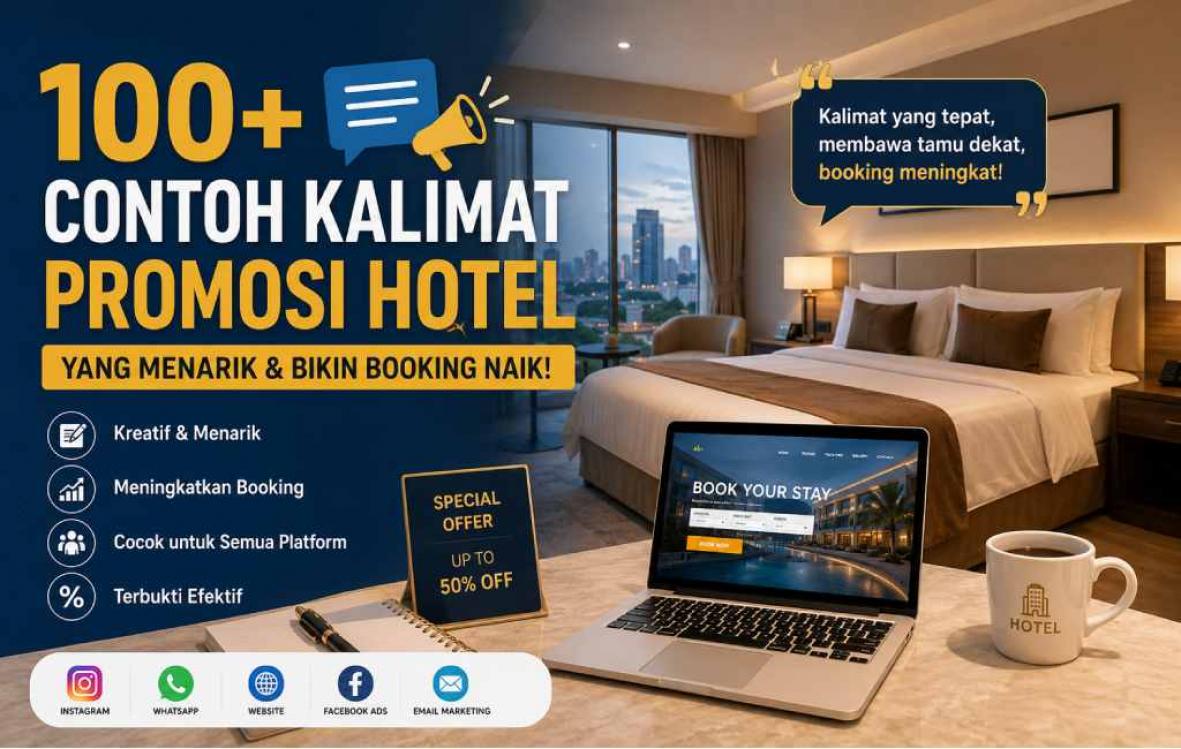 100+ Contoh Kalimat Promosi Hotel yang Menarik & Bikin Booking Naik!