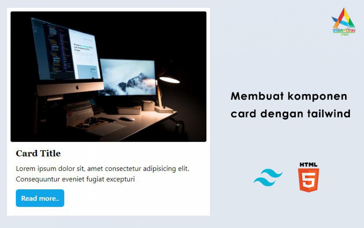 Membuat Komponen Card dengan Tailwind Css #Tailwind part 2